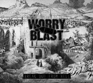 Worry Blast : Break Out from Hell